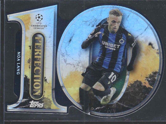 NOA LANG 2021-22 TOPPS UEFA SILVER FOIL 10 PERFECTION DIE CUT #PF-09