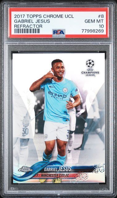 GABRIEL JESUS 2017-18 TOPPS CHROME UCL REFRACTOR RC #8 PSA 10 GEM MINT