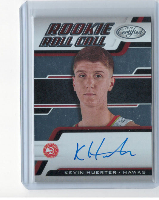 KEVIN HUERTER 2018-19 CERTIFIED ROOKIE ROLL CALL ON CARD AUTO RC