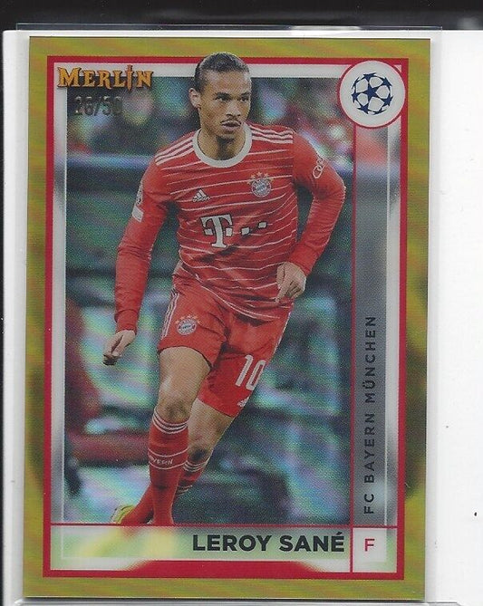 LEROY SANE 2022-23 TOPPS MERLIN CHROME GOLD REFRACTOR #D 26/50
