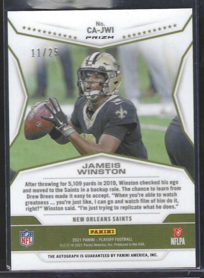JAMEIS WINSTON 2021 PANINI PLAYOFF SILVER PRIZM CALL TO ARMS AUTO #D 11/25