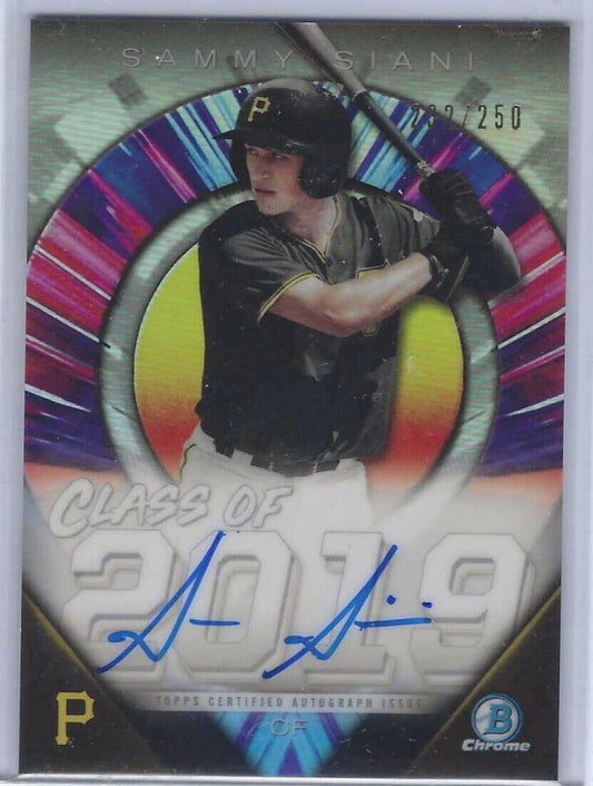 SAMMY SIANI 2019 BOWMAN CHROME CLASS OF 2019 REFRACTOR PROSPECT AUTO #D 232/250