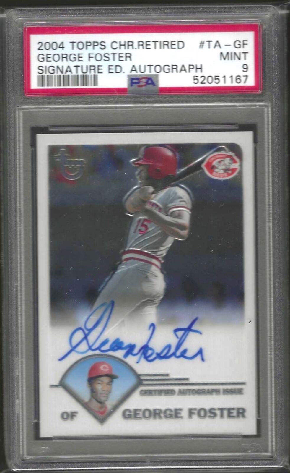 GEORGE FOSTER 2004 TOPPS CHROME RETIRED SIGNATURE EDTN ON CARD AUTO PSA 9 POP 2