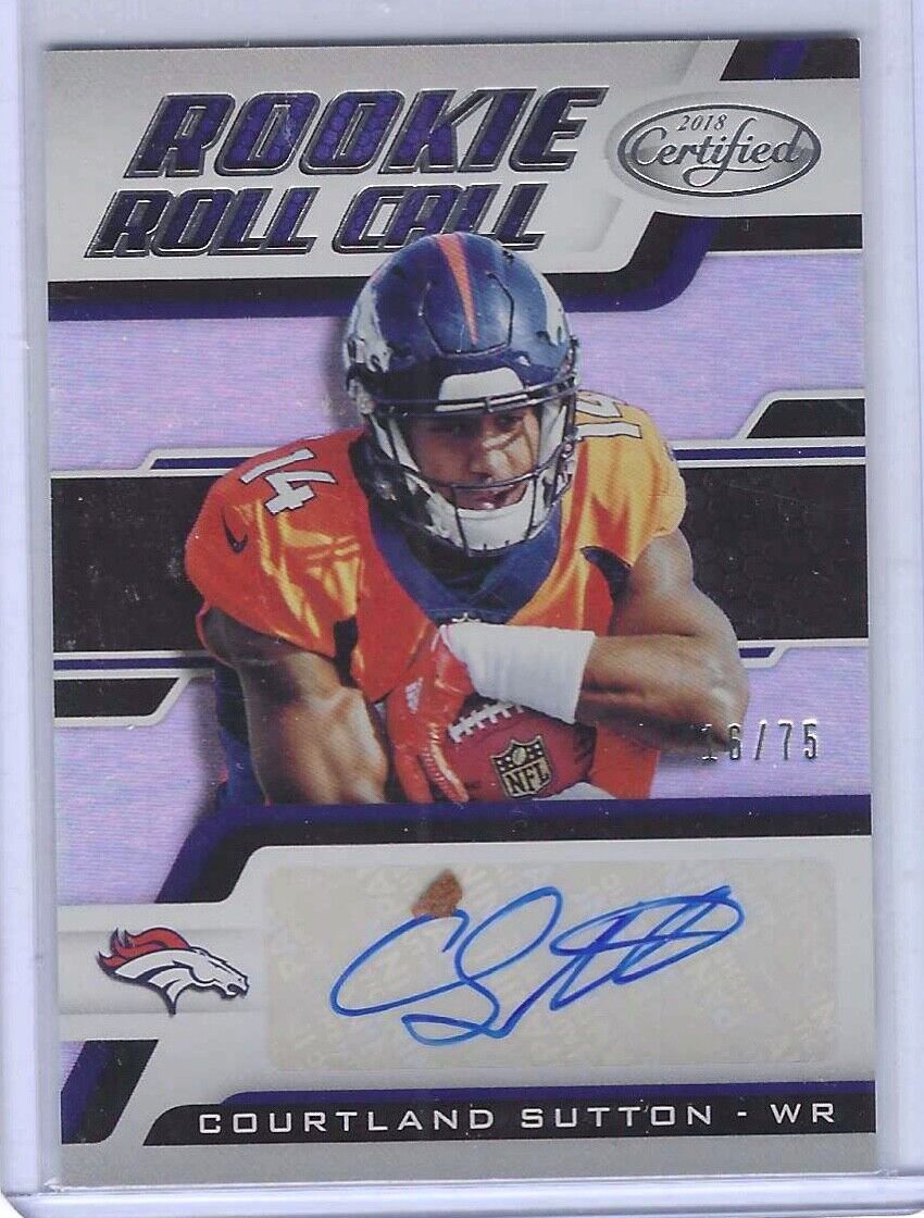 COURTLAND SUTTON 2018 PANINI CERTIFIED SILVER ROLL CALL ROOKIE AUTO RC #D 16/75