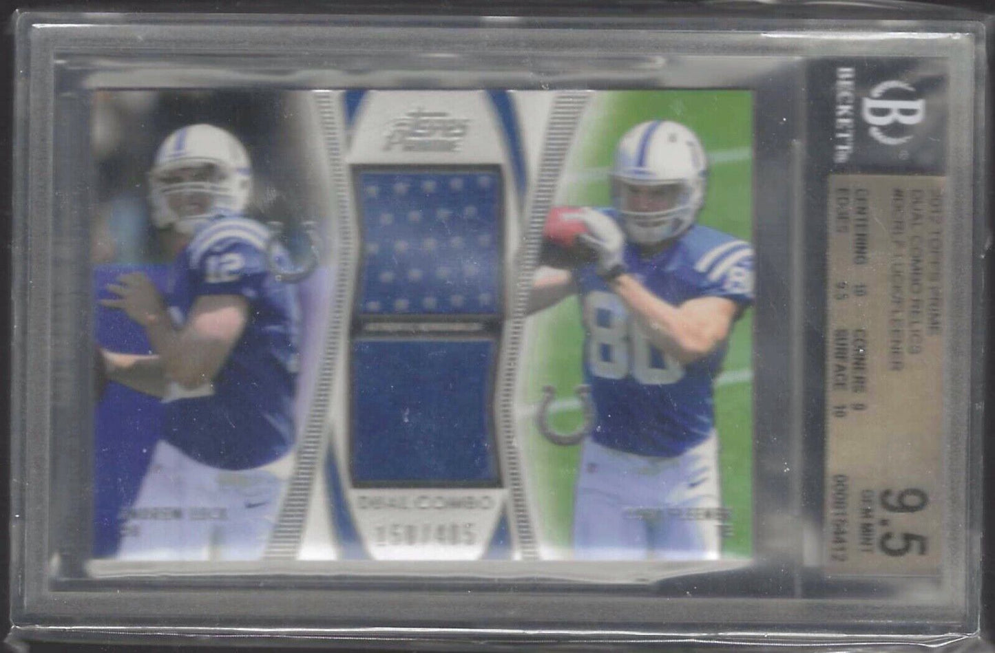 ANDREW LUCK FLEENER 2012 TOPPS PRIME DUAL JERSEY ROOKIE RC /405 BGS 9.5 POP 1/1