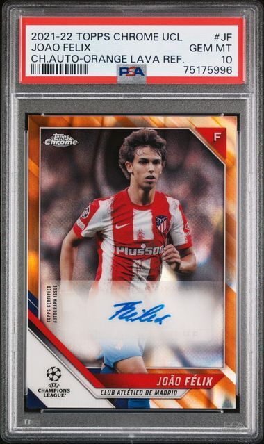 JOAO FELIX 2021-22 TOPPS CHROME UCL ORANGE LAVA REFRACTOR AUTO SSP PSA 10 POP 2