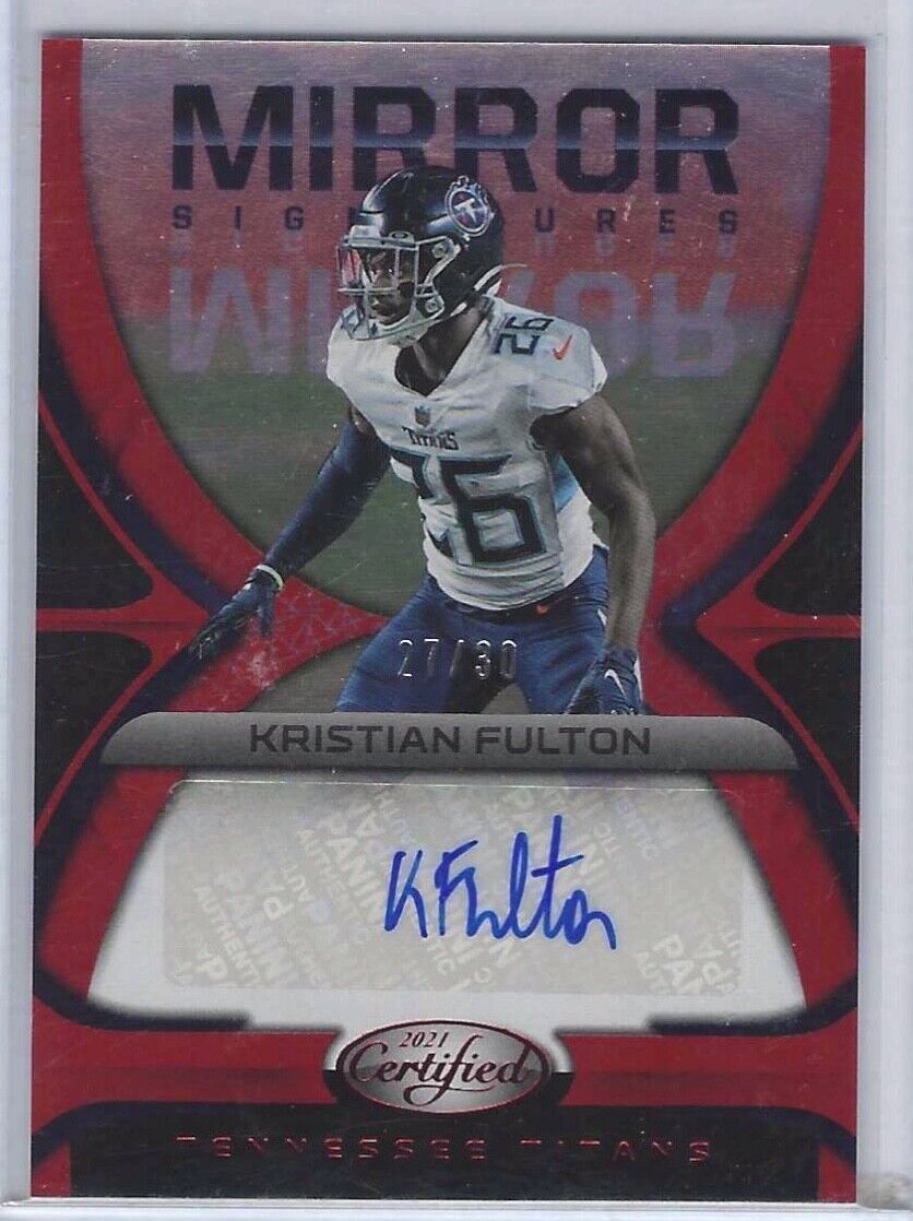 KRISTIAN FULTON 2021 PANINI CERTIFIED MIRROR SIGNATURES RED AUTO RC #D 27/30