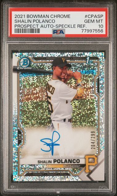 SHALIN POLANCO 2021 BOWMAN CHROME 1ST SPECKLE REFRACTOR AUTO #D 204/299 PSA 10