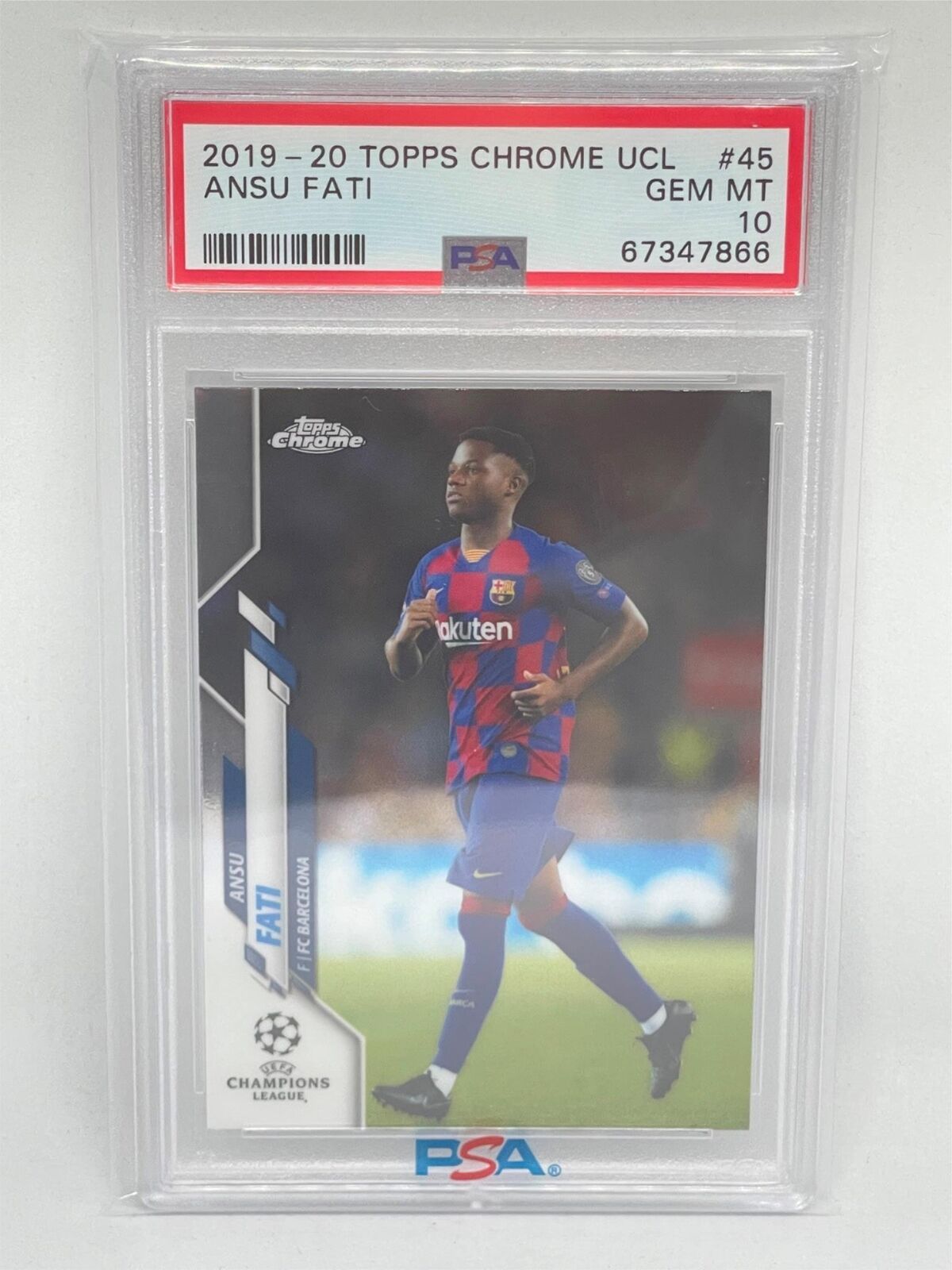 ANSU FATI 2019-20 TOPPS CHROME UEFA CHAMPIONS LEAGUE #45 ROOKIE RC PSA 10 GEM MT