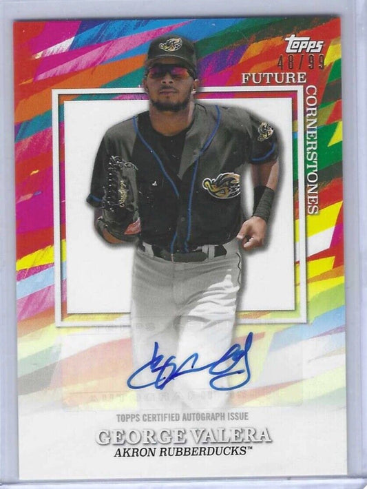 GEORGE VALERA 2022 TOPPS PRO DEBUT FUTURE CORNERSTONES PROSPECT AUTO #D 48/99