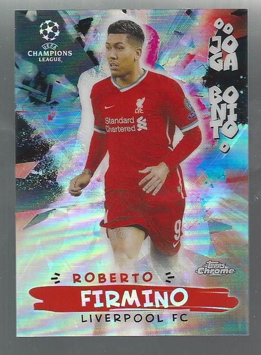 ROBERTO FIRMINO 2020-21 TOPPS CHROME CHAMPIONS LEAGUE JOGA BONITO REFRACTOR #17