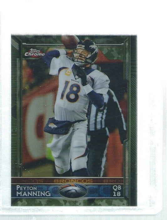 PEYTON MANNING 2015 TOPPS CHROME MINI CAMO REFRACTOR #D 90/99