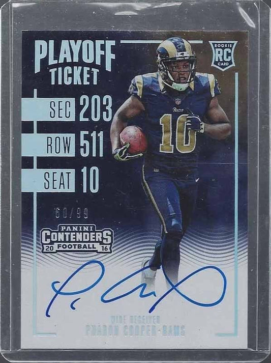 PHAROH COOPER 2016 CONTENDERS PLAYOFF TICKET RAMS ON CARD AUTO RC #D /99