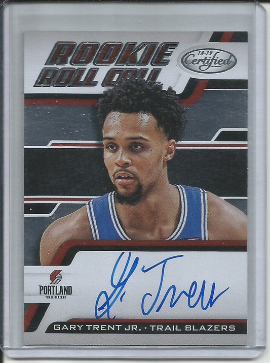 GARY TRENT JR 2018-19 PANINI CERTIFIED ROOKIE ROLL CALL ON CARD AUTO RC BLAZERS