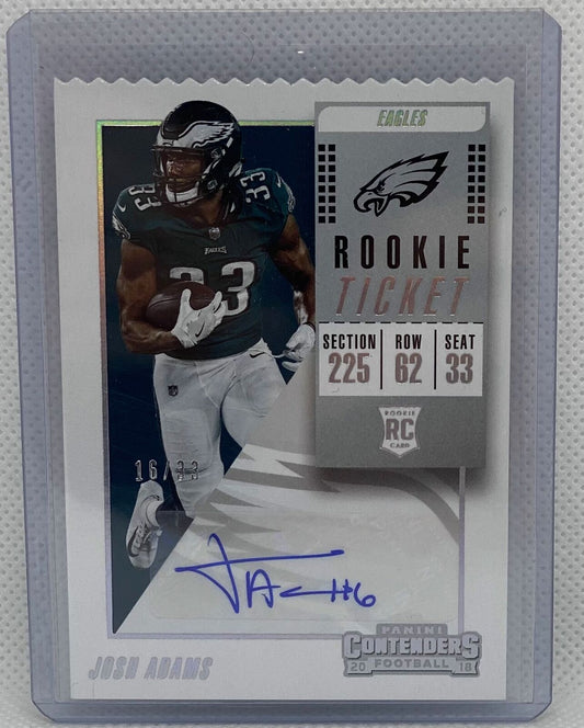 JOSH ADAMS 2018 CONTENDERS TICKET STUB DIE CUT AUTO RC #D 16/33