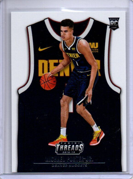 MICHAEL PORTER JR. 2018-19 PANINI THREADS TRUE ROOKIE RC #152