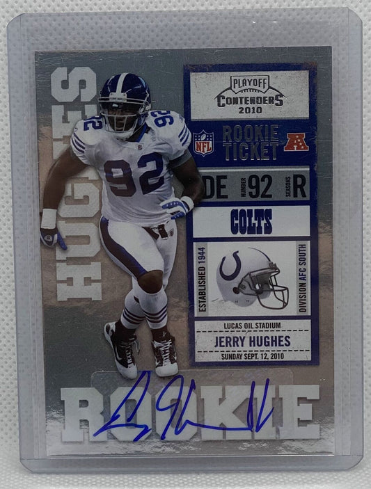 JERRY HUGHES 2010 PLAYOFF CONTENDERS ROOKIE TICKET AUTO RC #149