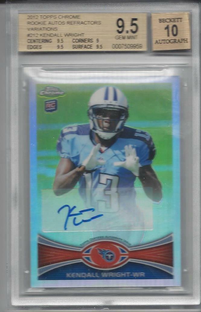 KENDALL WRIGHT 2012 TOPPS CHROME SP VARIATION REFRACTOR AUTO RC BGS 9.5 10 AUTO
