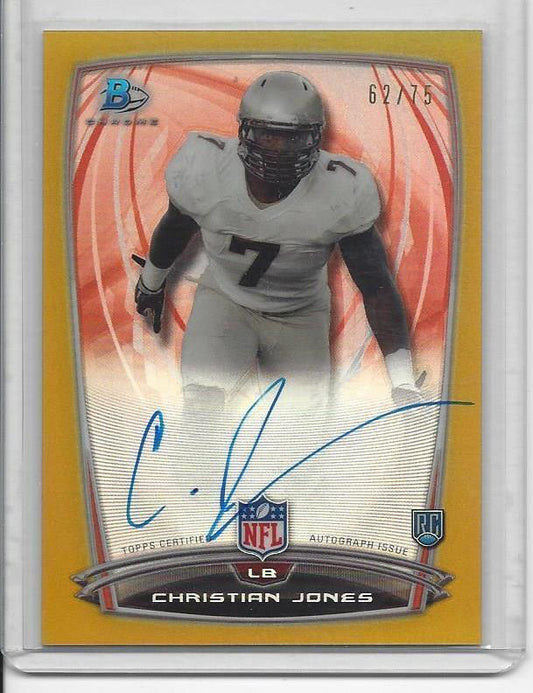CHRISTIAN JONES 2014 BOWMAN CHROME GOLD REFRACTOR BEARS ON CARD AUTO RC #D 62/75