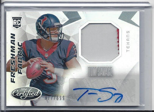 TOM SAVAGE 2014 CERTIFIED FRESHMAN FABRIC 2 COLOR PATCH AUTO RC #D 377/699