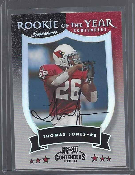 THOMAS JONES 2000 CONTENDERS ROOKIE OF THE YEAR ON CARD ROOKIE AUTO RC #D /100