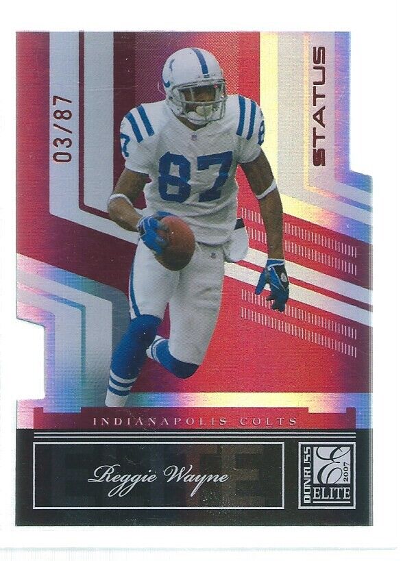 REGGIE WAYNE 2007 DONRUSS ELITE STATUS DIE CUT RED #D 13/87
