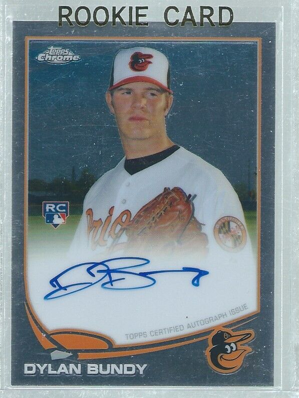 DYLAN BUNDY 2013 TOPPS CHROME ON CARD AUTO ROOKIE RC #125