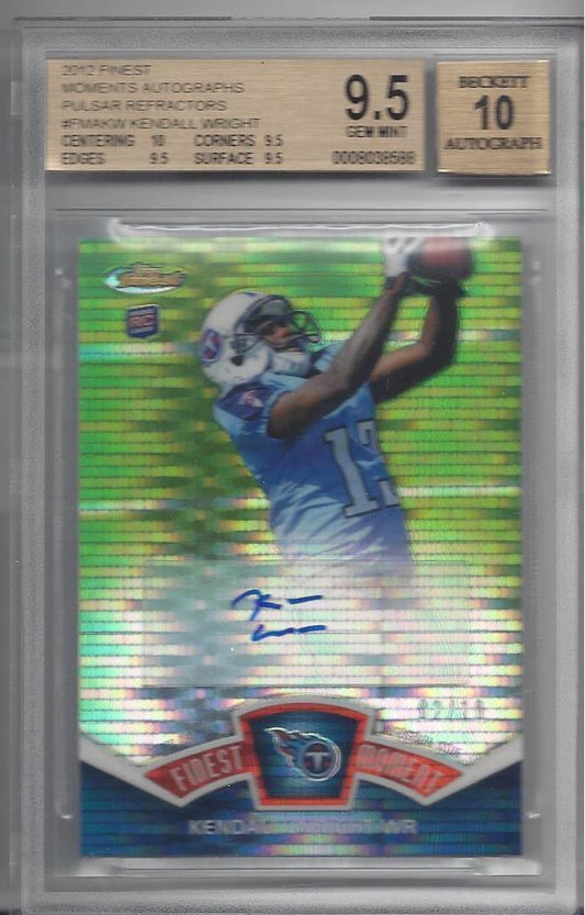 KENDALL WRIGHT 2012 FINEST MOMENTS PULSAR REFRACTOR AUTO RC /10 BGS 9.5 w/ 10 AU