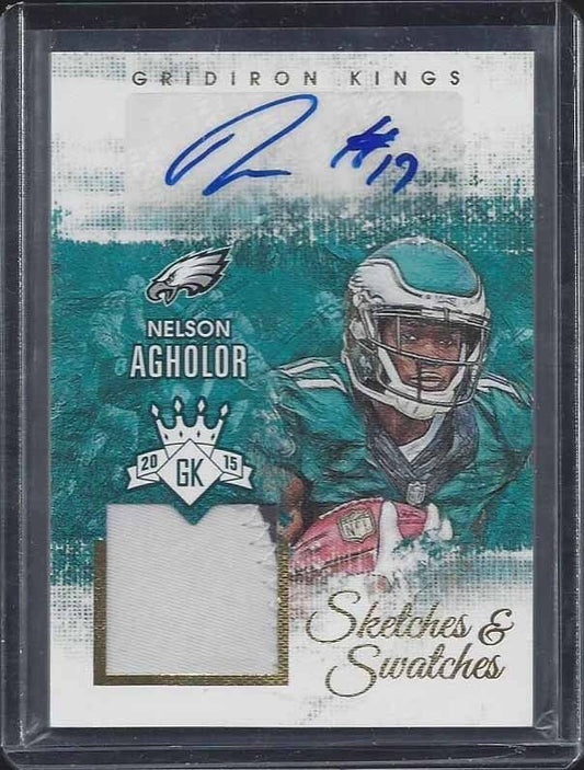 NELSON AGHOLOR 2015 GRIDIRON KINGS SKETCHES & SWATCHES GOLD PATCH AUTO RC #D /25