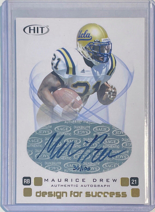 MAURICE DREW 2005 SAGE HIT DESIGN FOR SUCCESS AUTO ROOKIE RC HAND #D 30/100