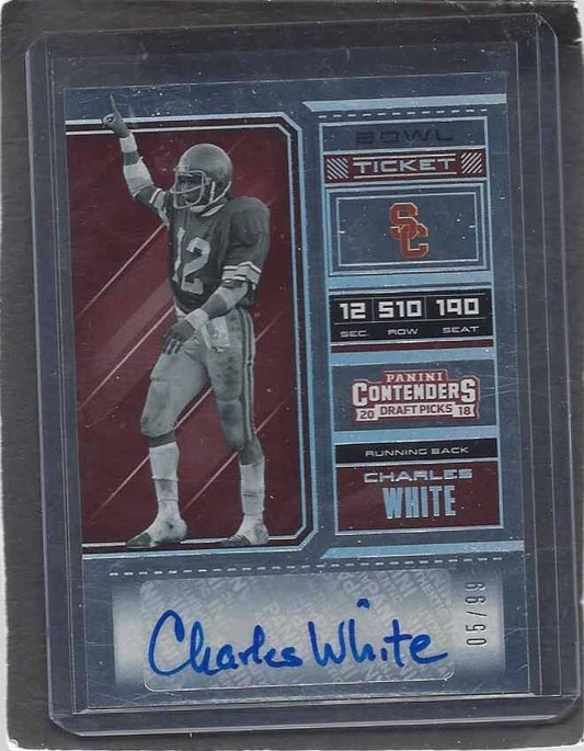 CHARLES WHITE 2018 CONTENDERS DRAFT PICK BOWL TICKET AUTO #D 5/99