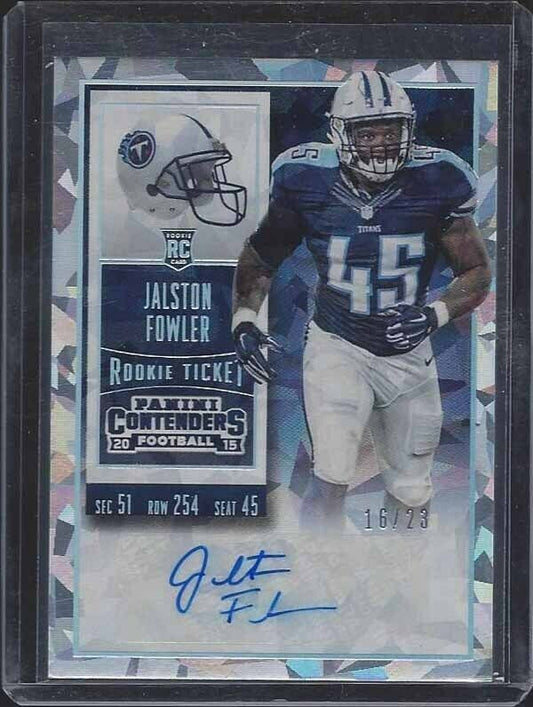 JALSTON FOWLER 2015 CONTENDERS CRACKED ICE ROOKIE TICKET AUTO RC #D 16/23