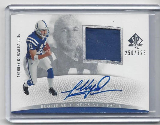 ANTHONY GONZALEZ 2007 SP AUTHENTIC COLTS RPA ROOKIE PATCH AUTO RC #D /725