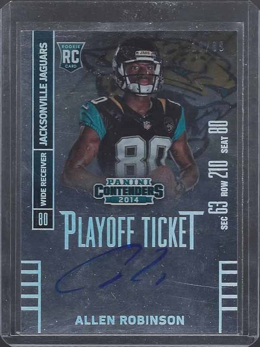 ALLEN ROBINSON 2014 CONTENDERS PLAYOFF TICKET VARIATION ON CARD AUTO RC #D /99