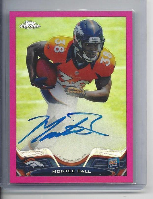 MONTEE BALL 2013 TOPPS CHROME PINK REFRACTOR ON CARD ROOKIE AUTO RC #D 55/75