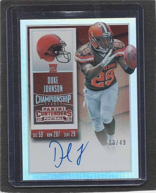 DUKE JOHNSON 2015 CONTENDERS CHAMPIONSHIP TICKET ON CARD AUTO RC #D 33/49