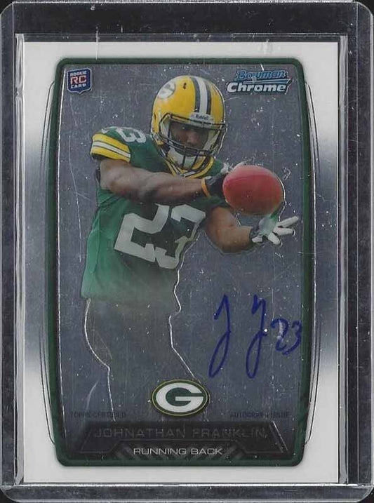 JOHNATHAN FRANKLIN 2013 BOWMAN CHROME NFL BOWMAN SP PACKERS  ON CARD AUTO RC /25