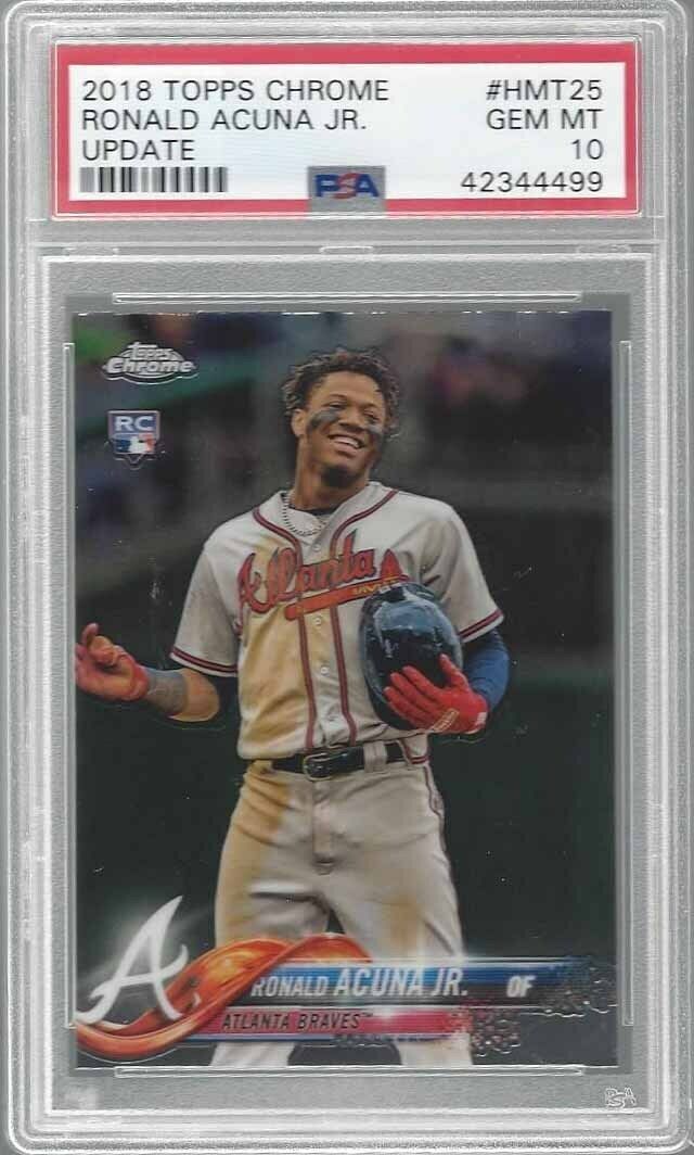 RONALD ACUNA JR 2018 TOPPS CHROME UPDATE TRUE ROOKIE RC #25 PSA 10 GEM MINT