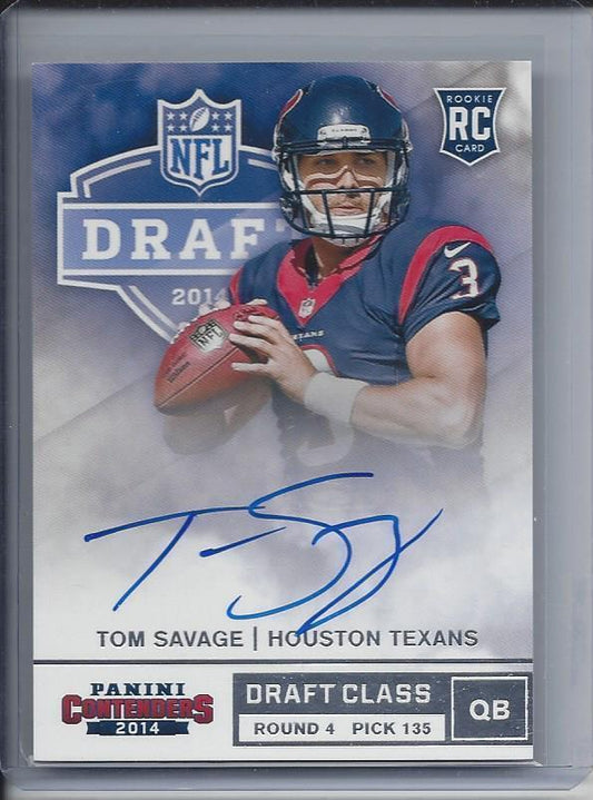 TOM SAVAGE 2014 PANINI CONTENDERS DRAFT CLASS TEXANS ROOKIE ON CARD AUTO RC