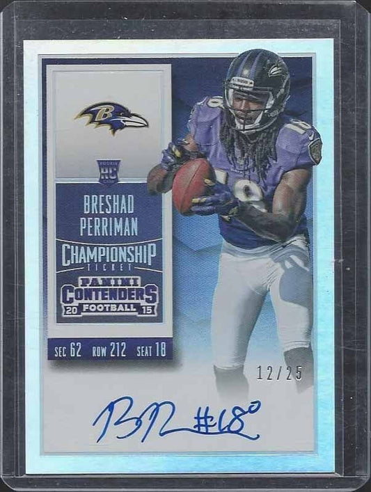 BRESHAD PERRIMAN 2015 CONTENDERS CHAMPIONSHIP TICKET VARIATION AUTO RC #D 12/25