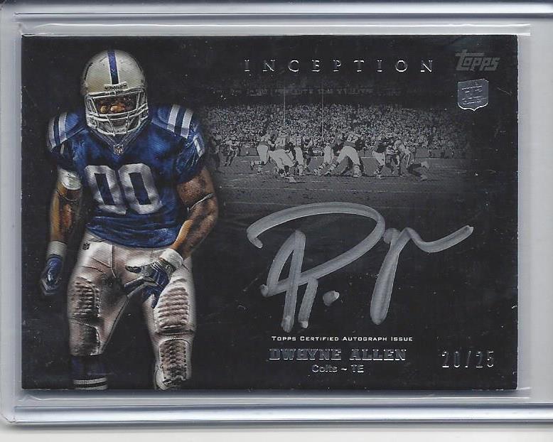 DWAYNE ALLEN 2012 TOPPS INCEPTION SILVER SIGNINGS COLTS ON CARD AUTO RC #D 20/25