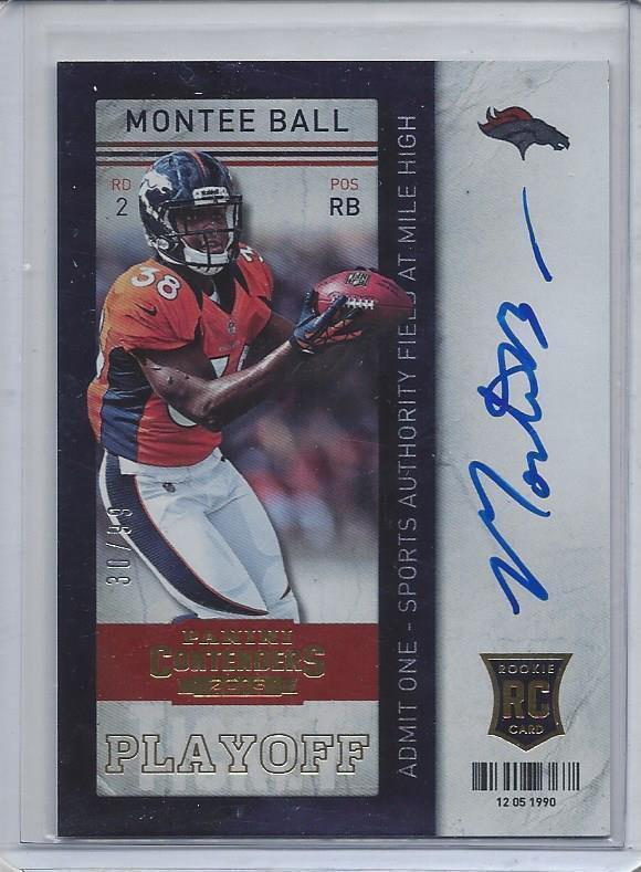 MONTEE BALL 2013 CONTENDERS PLAYOFF TICKET BRONCOS ON CARD AUTO RC #D 30/99