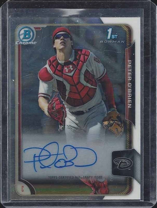PETER O'BRIEN 2015 BOWMAN CHROME 1ST PROSPECT ON CARD AUTO