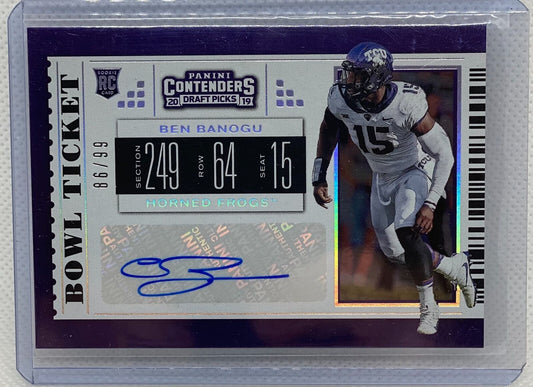 BEN BANOGU 2019 PANINI CONTENDERS DRAFT PICKS BOWL TICKET AUTO RC #D 86/99