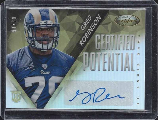 GREG ROBINSON 2014 CERTIFIED POTENTIAL GOLD RAMS ROOKIE AUTO RC #D 9/15