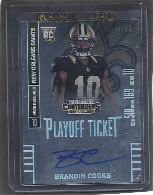 BRANDIN COOKS 2014 CONTENDERS PLAYOFF TICKET VARIATION ON CARD AUTO RC #D 74/99