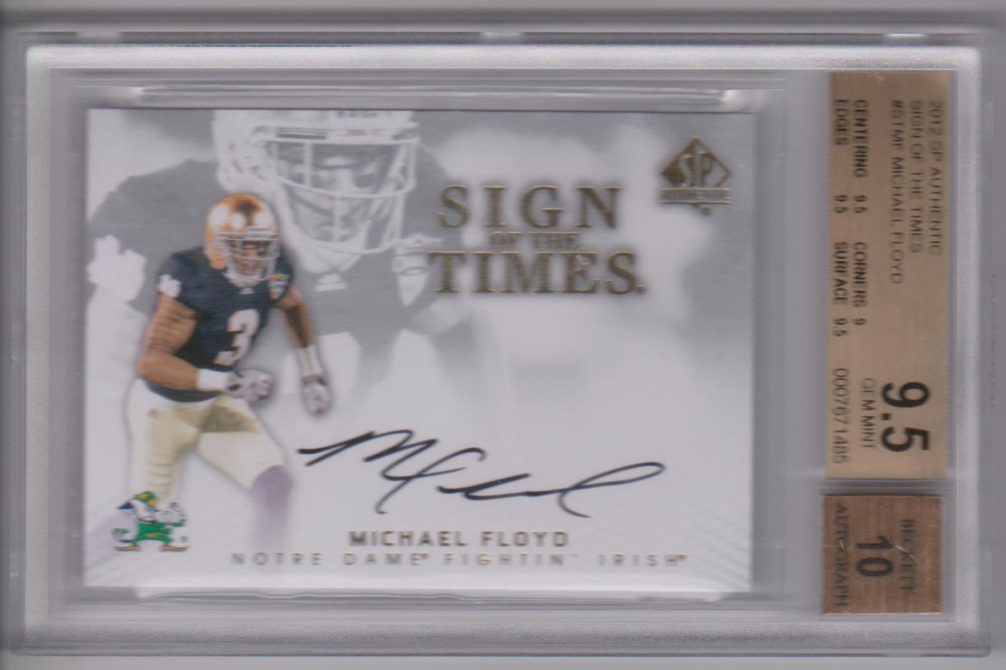 MICHAEL FLOYD 2012 SP AUTHENTIC SIGN OF THE TIMES ON CARD AUTO RC BGS 9.5 10 AU