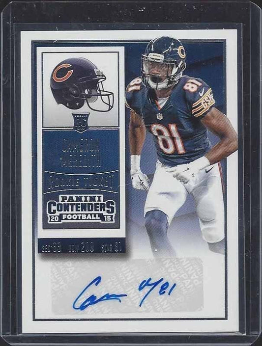 CAMERON MEREDITH 2015 PANINI CONTENDERS ROOKIE TICKET BEARS AUTO RC #266