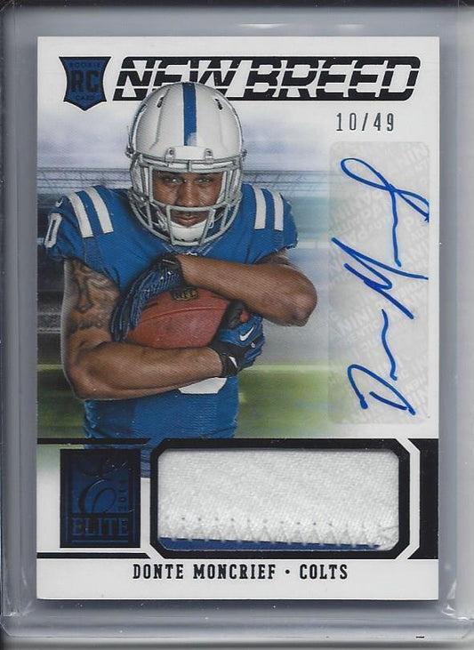 1/1 DONTE MONCRIEF 2014 ELITE NEW BREED 2 CLR PATCH AUTO RC #D 10/49 JERSEY #10!