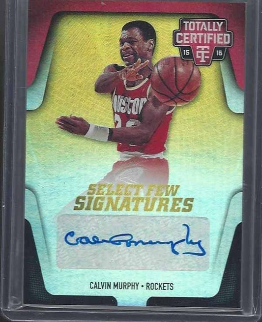 CALVIN MURPHY 2015-16 TOTALLY CERTIFIED SELECT FEW SIGNATURES GOLD AUTO #D 5/10